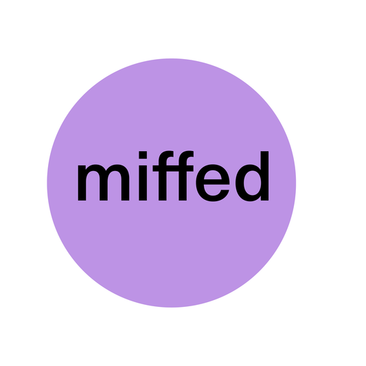 SAYINGS - Miffed Sticker