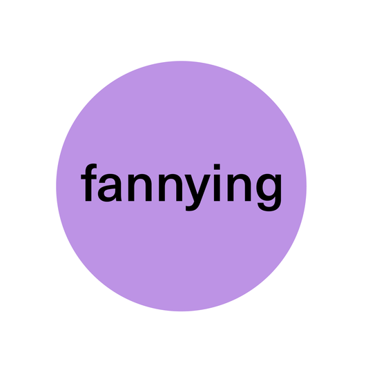 SAYINGS - Fannying Sticker